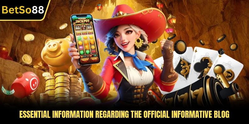 Essential information regarding the official informative blog