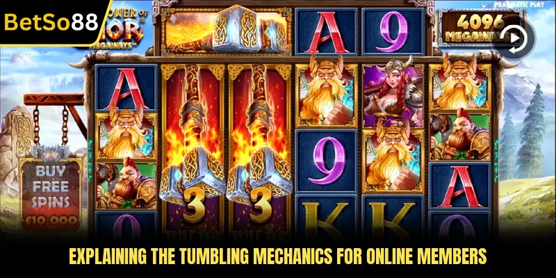 Explaining the tumbling mechanics for online members