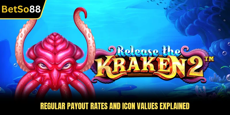 Regular payout rates and icon values explained