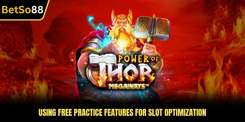 Using free practice features for slot optimization